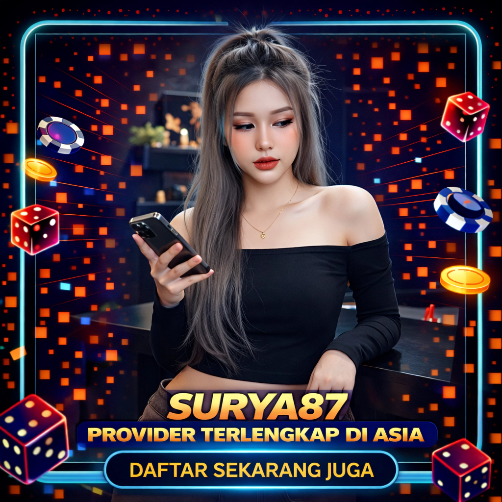 Galeri foto Surya87 ~ Game Modern dengan Fitur Terlengkap di Jakarta